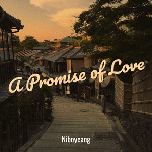 A Promise of Love