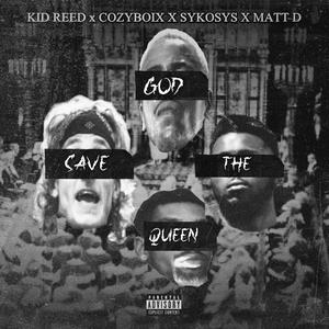 god save the queen (feat. cozyboix, sykosys & matt diesel)