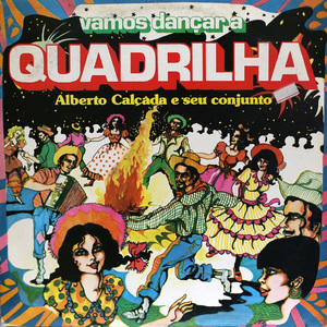 Arrasta-pé - Chiba - Dança dos velhos de Angra dos Reis - Dança dos velhos de Franca - Palomita - Lanceiros - Pega no balão "
