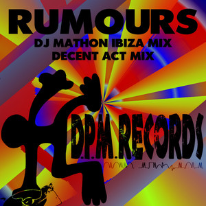 Rumours (Decent Act Mix)