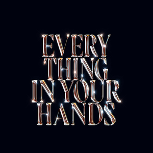 Everything in Your Hands