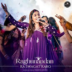 Raghunandan ka swagat karo