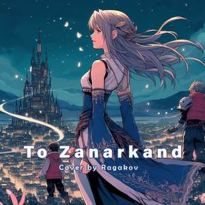 To Zanarkand (English Vocal Ver Final Fantasy X)