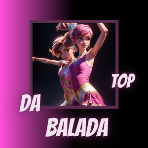 OLHA A BALADA