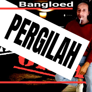 Pergilah