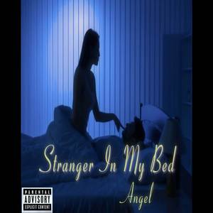 Stranger In My Bed