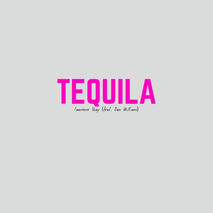 Tequila (feat. Dan Williams)