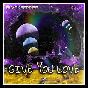 GYL (GIVE YOU LOVE)