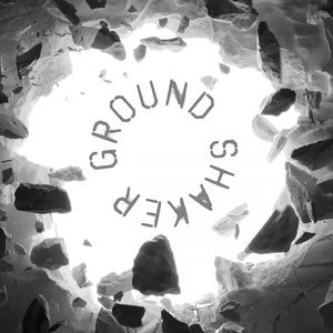 Ground Shaker