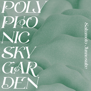 polyphonic skygarden