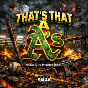 THATS THAT A (feat. FastmoneySlicks)