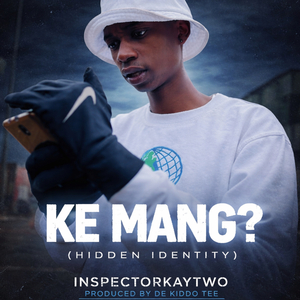Ke Mang Feat(De Kiddo Tee)