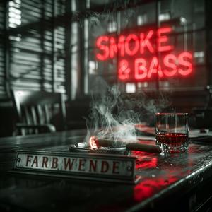 Smoke & Bass
