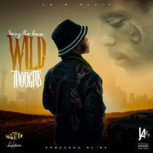 Wild Thoughts (feat. Young Star 6ixx)