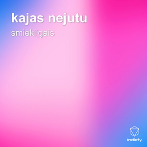 kajas nejutu