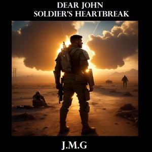 Dear John (Soldier's Heartbreak)
