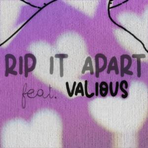 Rip It Apart (feat. Valious)