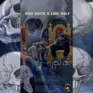 Bad Inna Real Life (feat. Lone Wolf)
