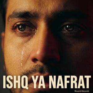 Ishq Ya Nafrat