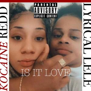 Is It Love