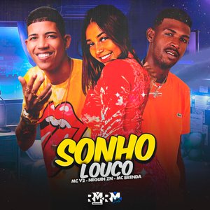 Sonho Louco (feat. MC BRENDA)