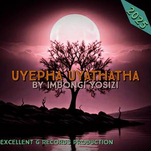Uyepha uyathatha (Radio Edit)