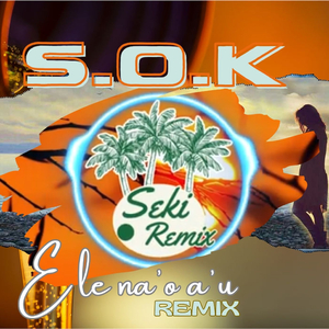 E le na'o au (Remix)