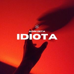 Idiota