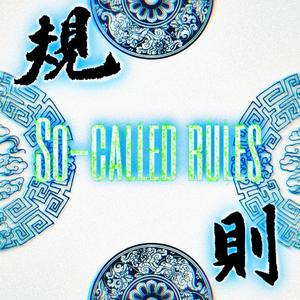 so-called rules