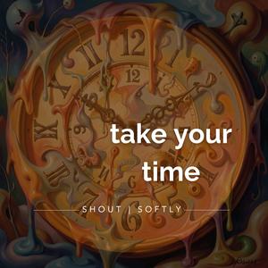 Take Your Time (feat. Strategy)