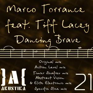 Dancing Brave (feat. Tiff Lacey) (Original)