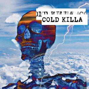COLD KILLA (feat. Eyez Hate U)