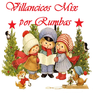 Villancicos Mix por Rumbas: A Belen Pastores / Manolito, Manolito / Un Buey y una Mula / Pastores Cantar / Blanco Esta Belen / A Belen Pastores / Madre en la Puerta Hay un Niño / Villancico Gitano / Tarantan / Pobre Nacio / A Belen Pastores / Dicen los Pa