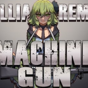 Machine Gun (cillia remix)