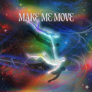 Make Me Move