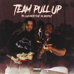 Team pull up (feat. Daroccout)