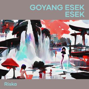 goyang esek esek