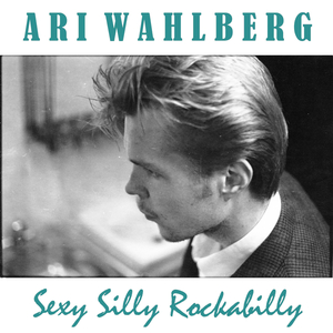 Sexy Silly Rockabilly