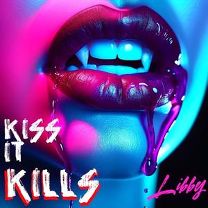 Kiss it Kills