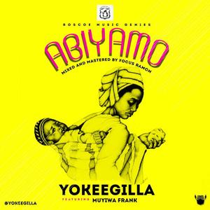 Abiyamo (feat. Muyiwa Frank)
