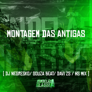 Montagem das Antigas