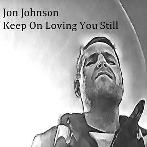 Keep on Loving You Still