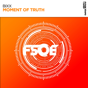 Moment of Truth (Extended Mix)