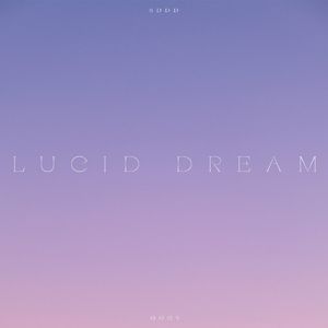 Lucid Dream 伴奏
