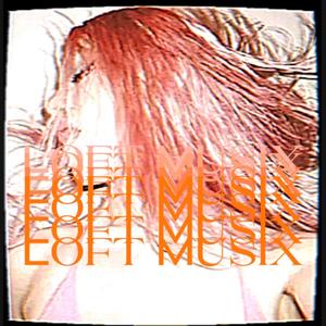 Loft Musix