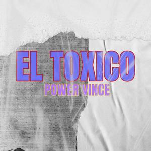 EL TOXICO