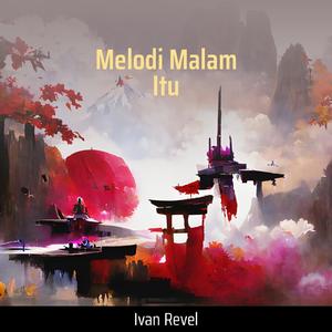 Melodi Malam Itu