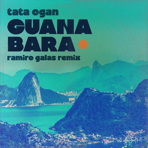 Guanabara (Ramiro Galas Remix) [feat. Rodrigo Sestrem & Suelen Jabbour]