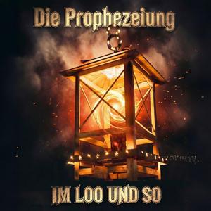 Die Prophezeiung (Der Laterne Nummer 8)