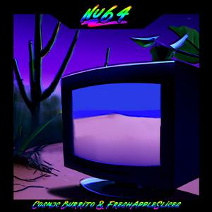 Nu64 (feat. FreshAppleSlices)